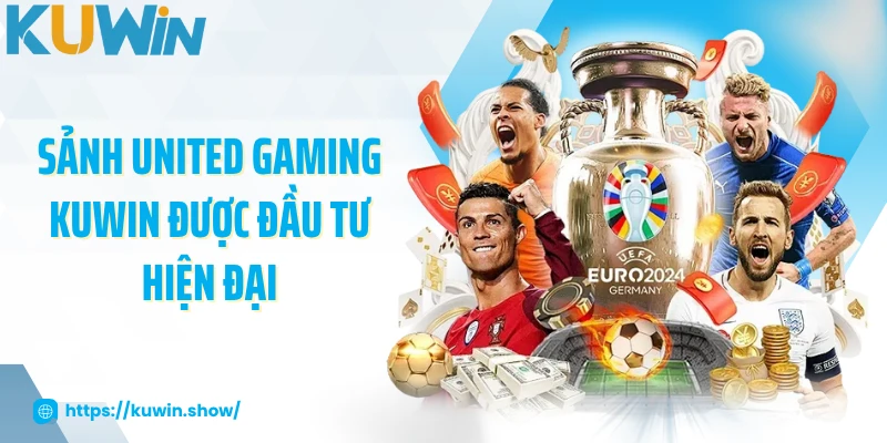 United Gaming KUWIN - Sảnh Thể Thao Đỉnh Cao Hàng Đầu 2025 Sảnh United Gaming KUWIN được đầu tư hiện đại